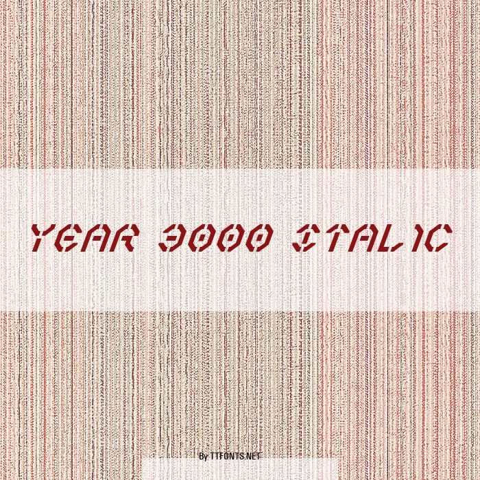 Year 3000 Italic example
